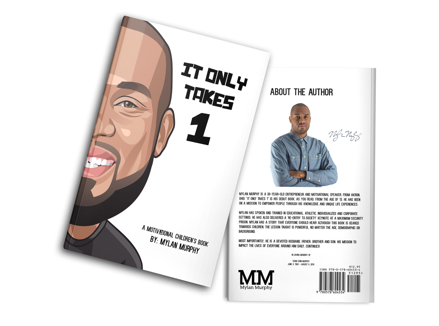 It Only Takes 1; A Motivational Children’s Book