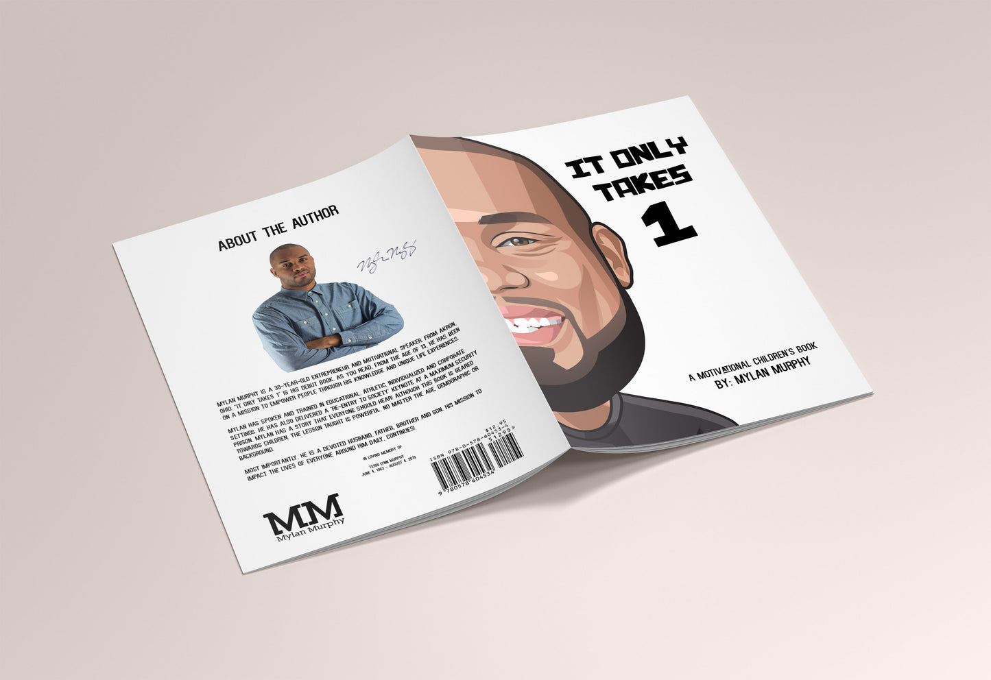 It Only Takes 1; A Motivational Children’s Book